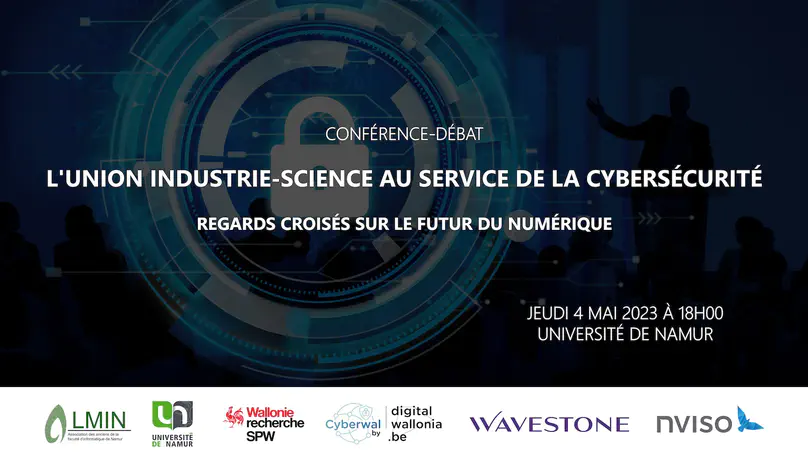 L'union industrie-science au service de la cybersécurité : regards croisés sur le futur du numérique